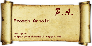 Prosch Arnold névjegykártya